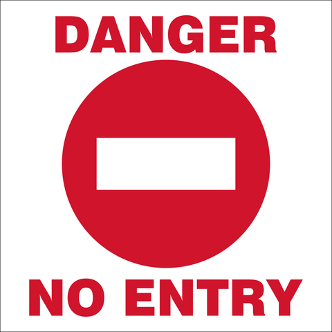 Danger : No Entry safety sign (NE03)