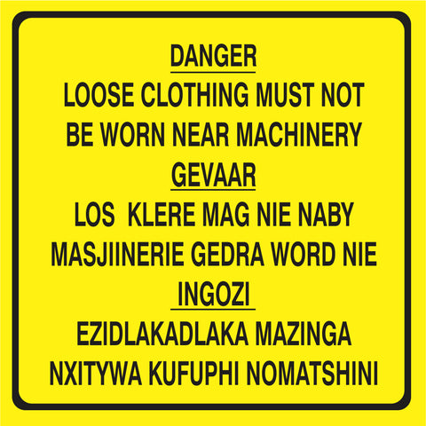 Danger : Loose Clothing must not be worn safety sign (M091)