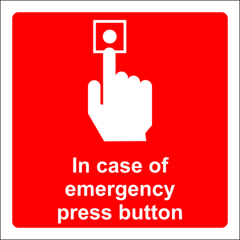 In Case of Emergency press button safety sign (INC01)