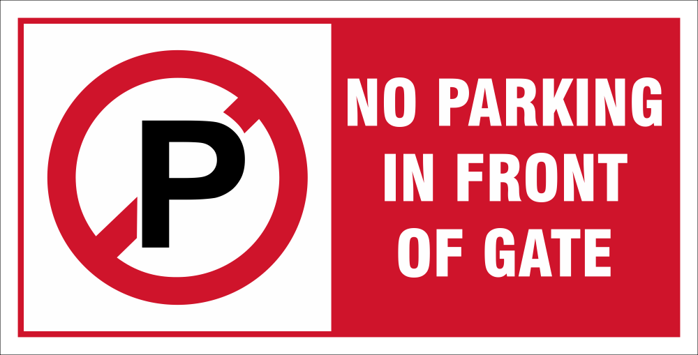 No Parking in front of Gate safety sign (P44) Safety Sign Online
