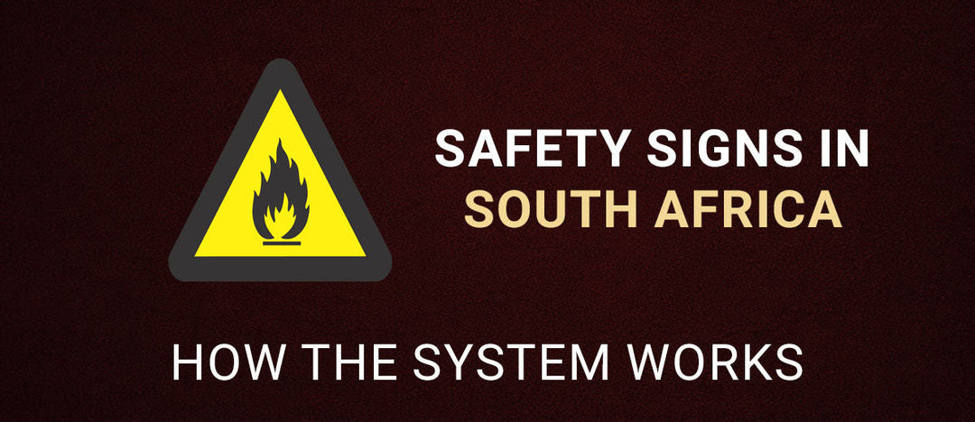 Safety Signs Explained, How the System Works in South Africa
