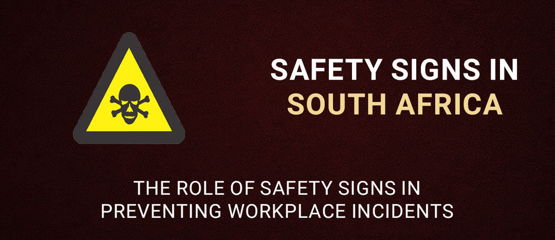 The Role of Safety Signs in Preventing Workplace Incidents