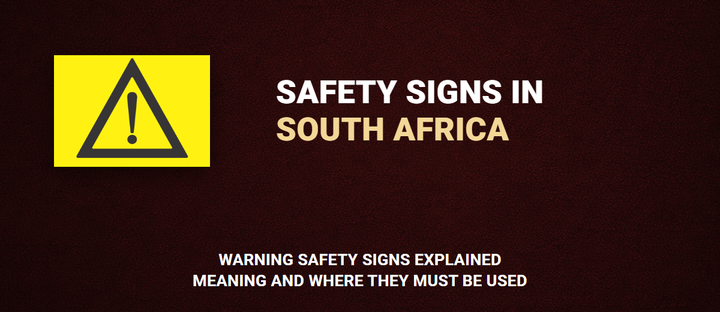 Warning Safety Signs Explained, Meaning and Where They Must Be Used