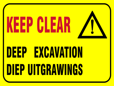 Keep Clear : Deep Excavation safety sign (C15)