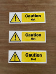 Caution : hot safety sign (CAT10)
