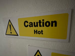 Caution : hot safety sign (CAT10)