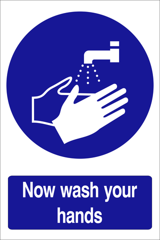 Now wash your hands safety sign (CAT34)