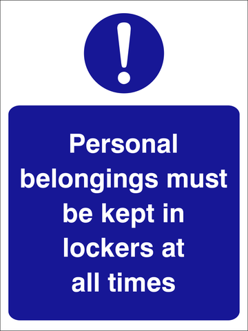Personal belongings must be kept in lockers safety sign (CAT35)