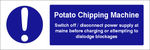 Potato Chipping Machine safety sign (CAT41)