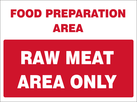 Food preparation area - raw meat area only safety sign (CAT44)