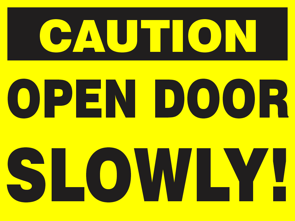 Caution : Open door slowly safety sign (CAU039) | Safety Sign Online
