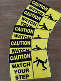 Caution : Watch Your Step Safety Sign (CAU081)