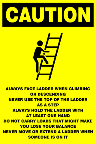 Caution : Always face ladder safety sign (CAU103)