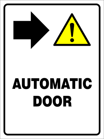 Automatic Door safety sign. (CAU118)