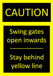 Caution : Swing gates open inwards safety sign (CAU141)