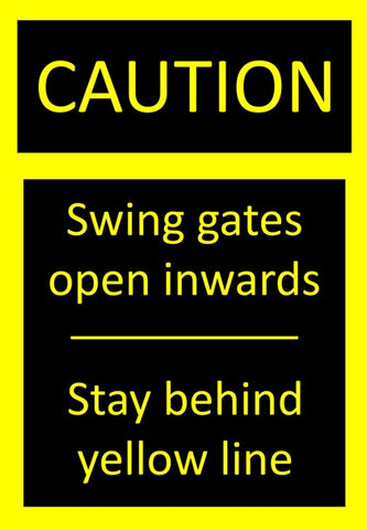 Caution : Swing gates open inwards safety sign (CAU141)