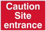 Caution Site Entrance  safety sign (CONS0068)