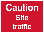 Caution : Site Traffic safety sign (CONS0074)