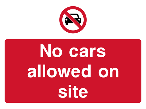 No cars allowed on site safety sign (CONS0083)