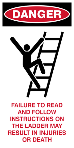 Danger : Failure to read and follow instructions for ladder safety sign (DAN092)