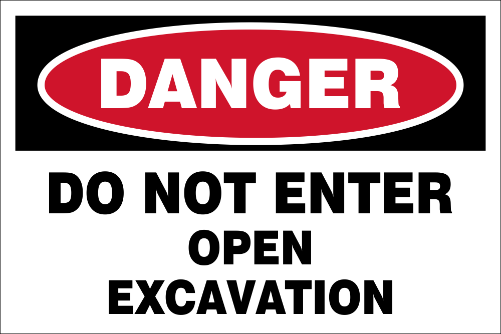 Danger : Do not enter Open excavation safety | Safety Sign Online