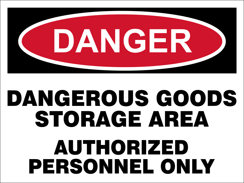 Danger : Dangerous Goods storage Area safety | Safety Sign Online