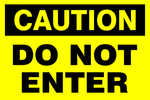 Caution : Do not enter safety sign (DNE03)