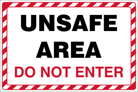 Unsafe area : do not enter safety sign  (DNE05)