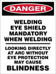 Danger : Welding Eye shield mandatory safety sign (DAN102)