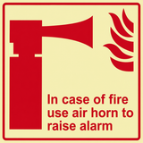 In Case of Fire Use Air Horn to Raise Alarm Safety Sign (FA13)