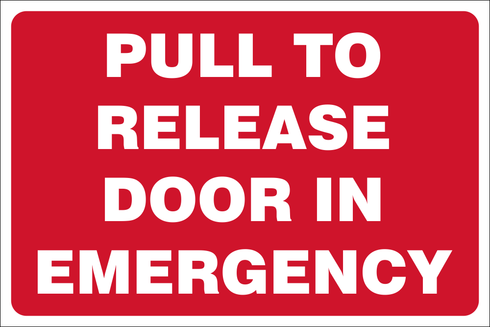 Pull to release door in emergency safety sign (FE2) | Safety Sign Online
