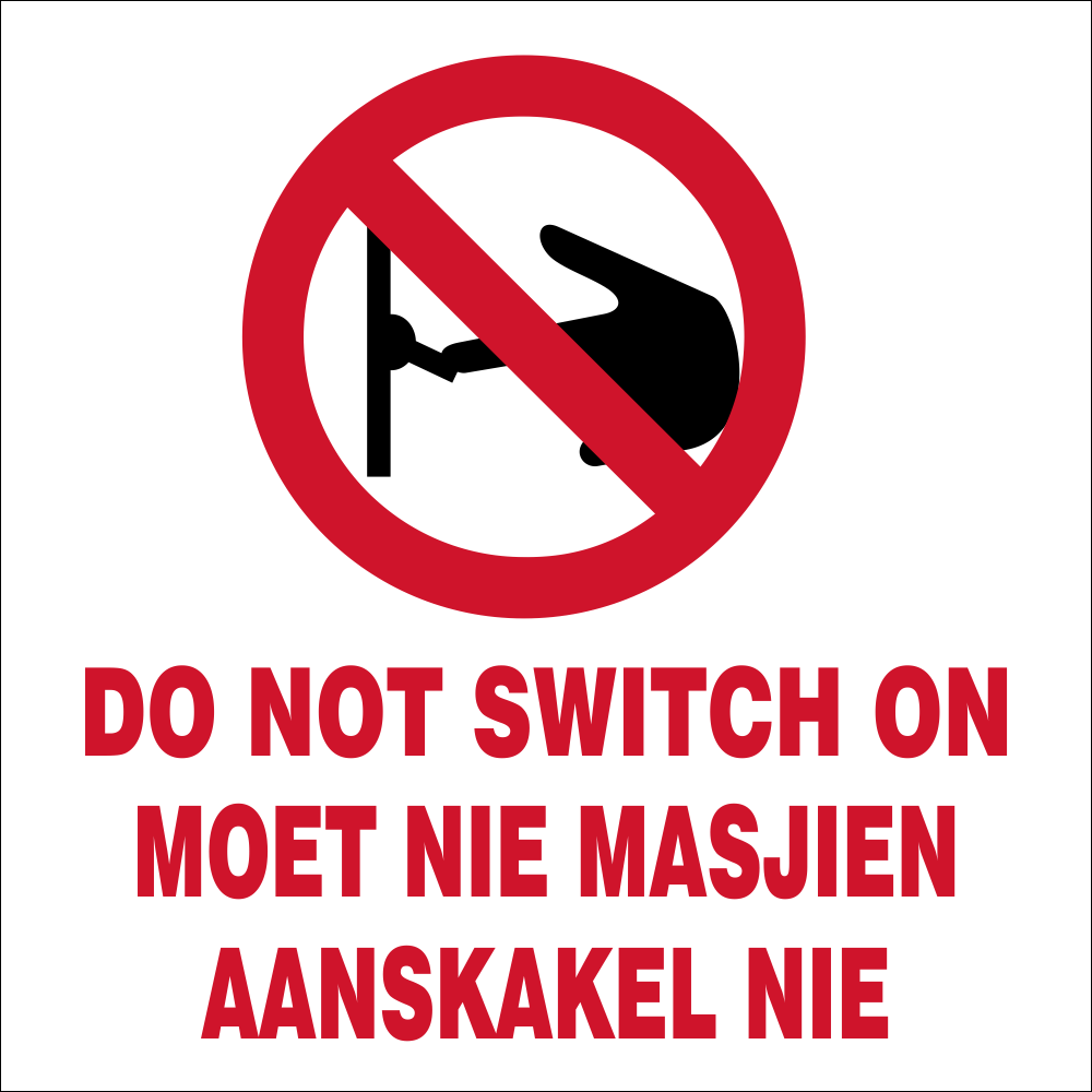 Do not switch on (2 languages) safety sign (FM19) | Safety Sign Online