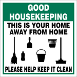 Good Housekeeping safety sign (H10)