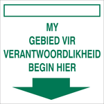 My gebied vir verantwoordlikheid begin hier safety sign (IN13A)