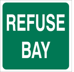 Refuse bay safety sign (IN29)
