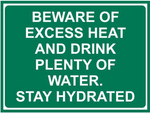 Beware of excess heat and drink plenty of water safety sign (IN49)