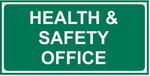Health & Safety Office safety sign (IN51)