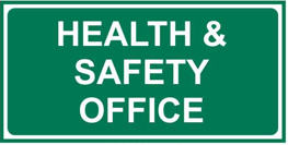 Health & Safety Office safety sign (IN51)