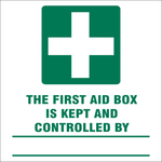 First aid box is kept and controlled by safety sign (IN6)