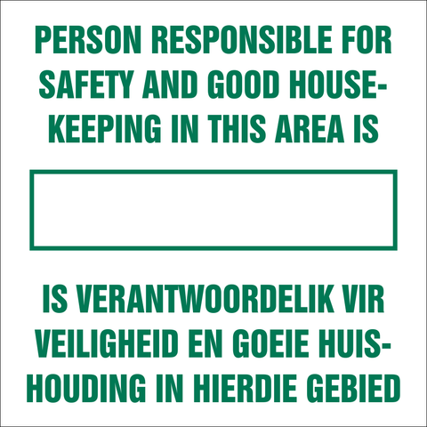 Person responsible for safety and good house keeping safety sign (IN7)