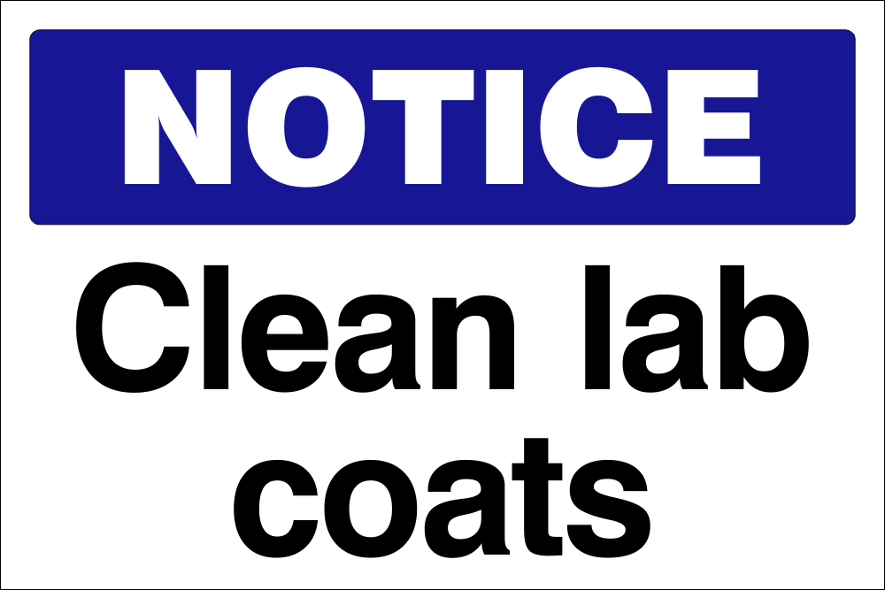 Notice : Clean lab coats safety sign (LAB08) | Safety Sign Online