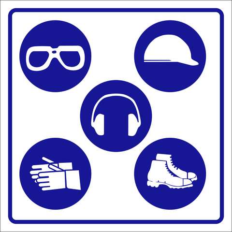 PPE - Goggles, Hard Hat, Ear Protection, Gloves and safety shoes safety sign (M084)