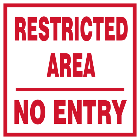 Restricted area no entry safety sign (MI4)