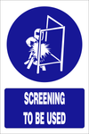 Screening to be used safety sign (MV015 A)