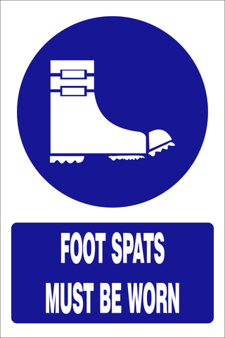 Foot spats must be worn safety sign (MV022 A)