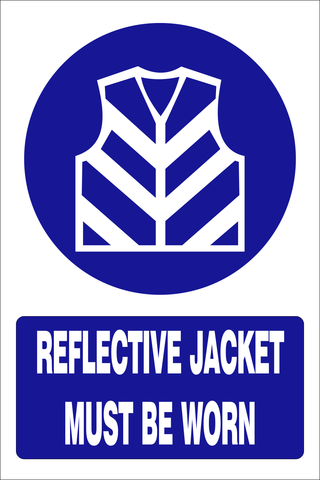 Reflective jacket must be worn safety sign (MV025A)