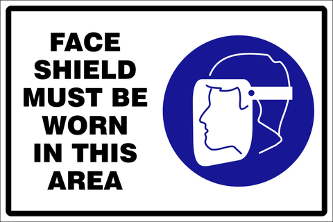 Face shield must be worn in this area safety sign (MV039B)