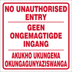 No unauthorised entry safety sign in 3 languages (NE010)