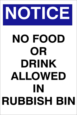 Notice : No food or drink safety sign (NOT033)