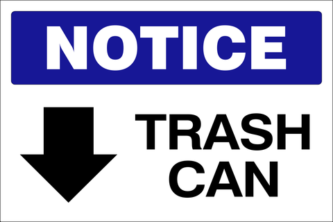 Notice : Trash can with arrow safety sign (NOT041)